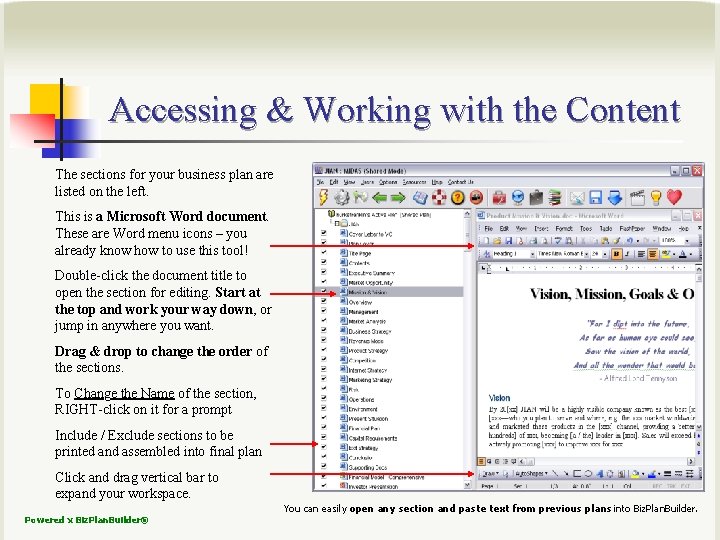Accessing & Working with the Content The sections for your business plan are listed
