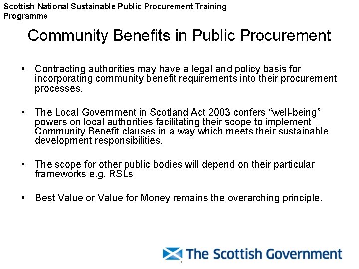 Scottish National Sustainable Public Procurement Training Programme Community Benefits in Public Procurement • Contracting