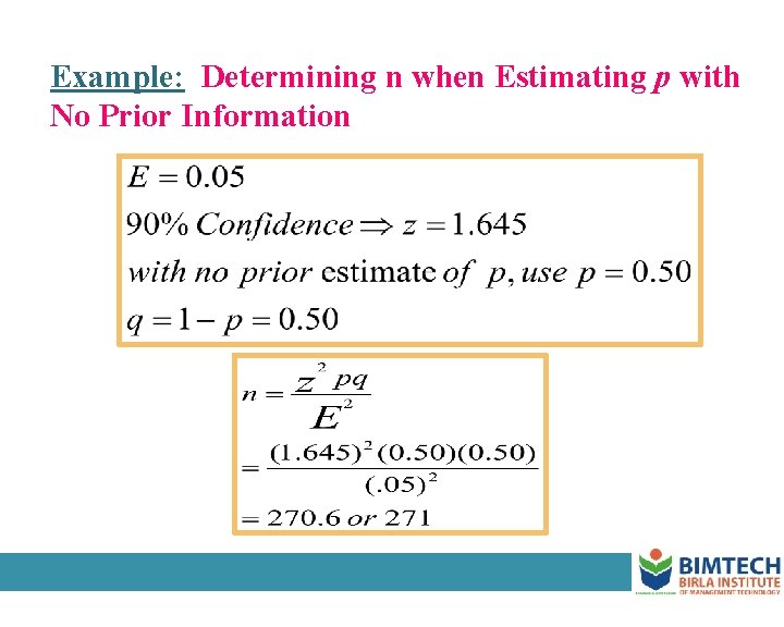 Example: Determining n when Estimating p with No Prior Information 