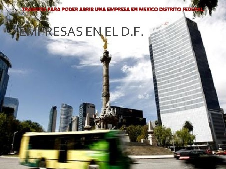 EMPRESAS EN EL D. F. EMPRESAS EN EL D. F.