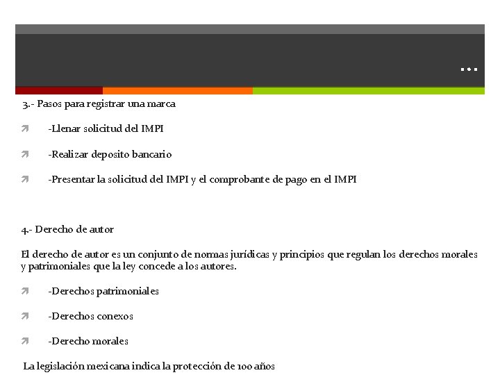 … 3. - Pasos para registrar una marca -Llenar solicitud del IMPI -Realizar deposito