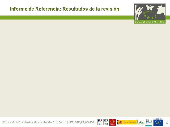 Informe de Referencia: Resultados de la revisión Funded by Biodiversity in Standards and Labels