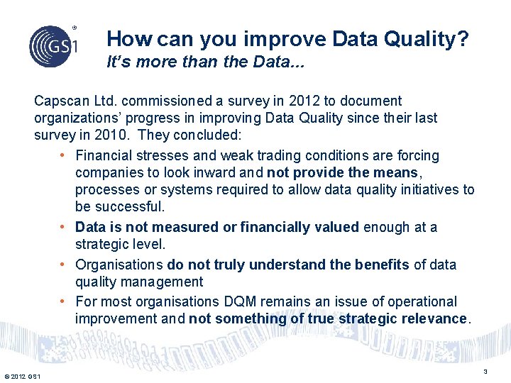 How can you improve Data Quality? It’s more than the Data… Capscan Ltd. commissioned
