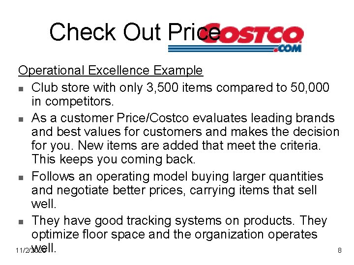 Check Out Price Operational Excellence Example n Club store with only 3, 500 items