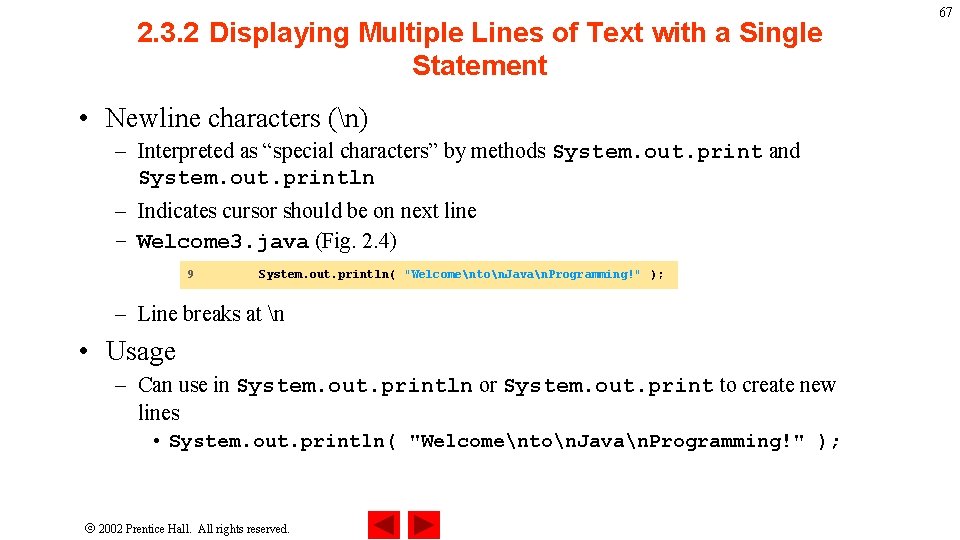 2. 3. 2 Displaying Multiple Lines of Text with a Single Statement • Newline