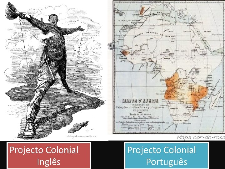 Projecto Colonial Inglês Projecto Colonial Português 