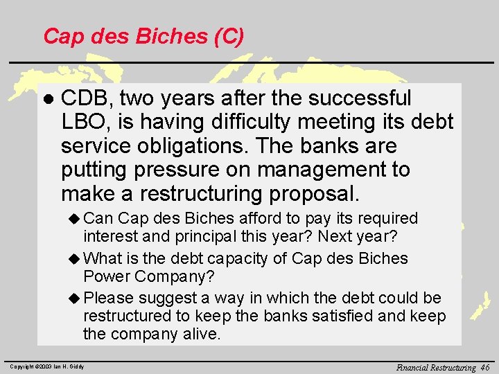 Cap des Biches (C) l CDB, two years after the successful LBO, is having