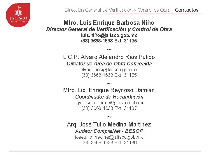 Dirección General de Verificación y Control de Obra | Contactos Mtro. Luis Enrique Barbosa