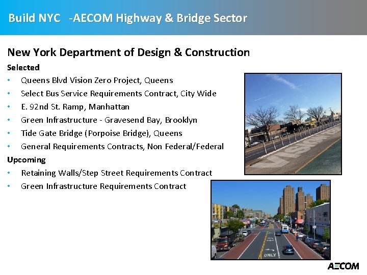 Build NYC -AECOM Highway & Bridge Sector New York Department of Design & Construction