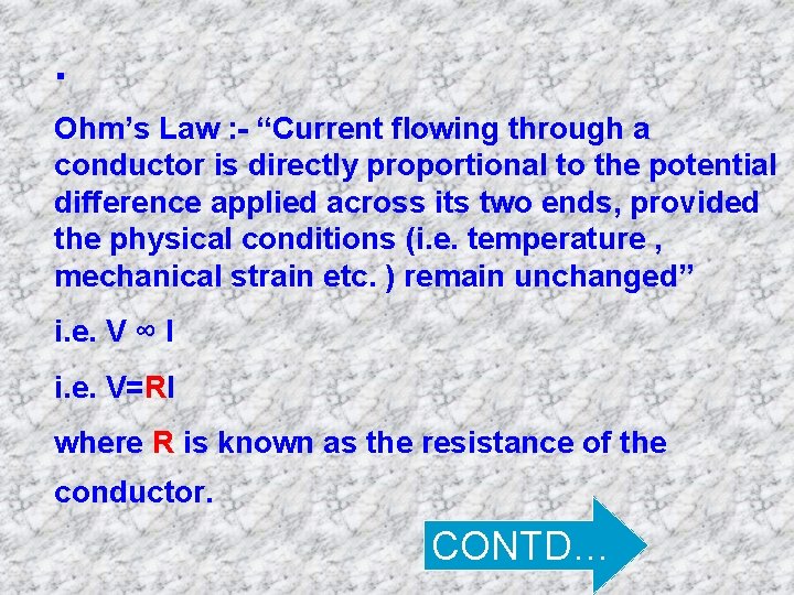 OHMS LAW PREPARED BY Dr P K SHARMA 