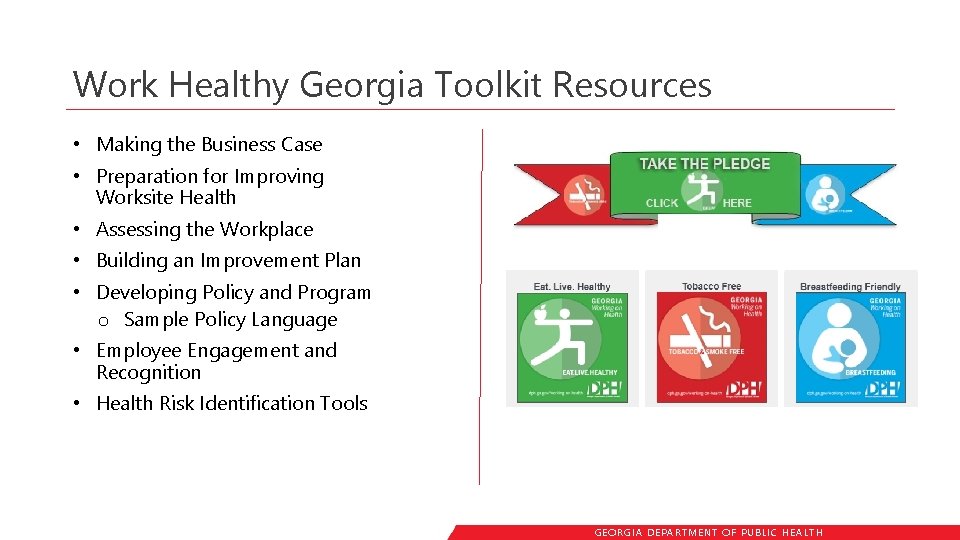 Work Healthy Georgia Toolkit Resources • Making the Business Case • Preparation for Improving