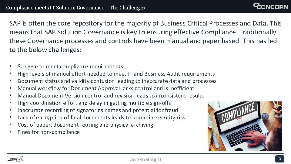 Compliance meets IT Solution Governance – The Challenges SAP is often the core repository