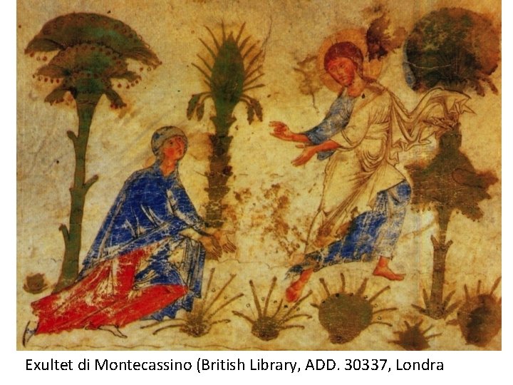 Exultet di Montecassino (British Library, ADD. 30337, Londra 