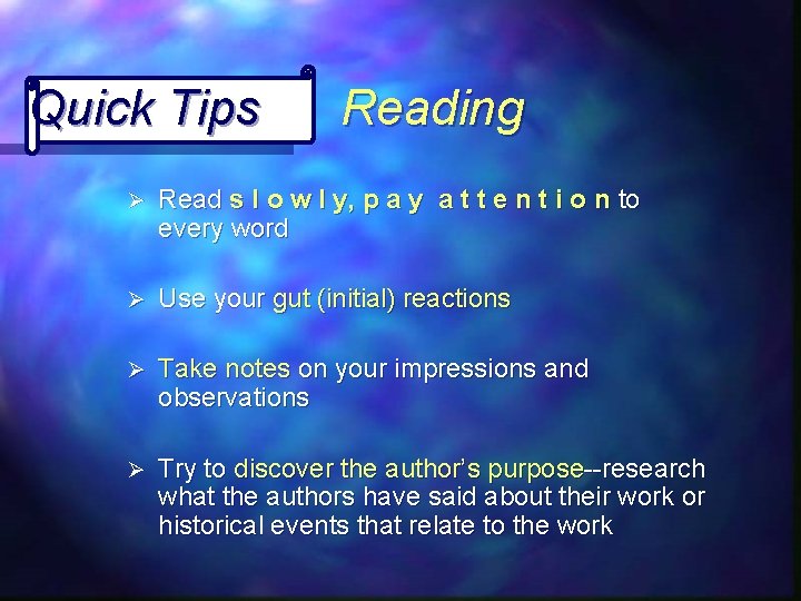 Quick Tips Reading Ø Read s l o w l y, p a y