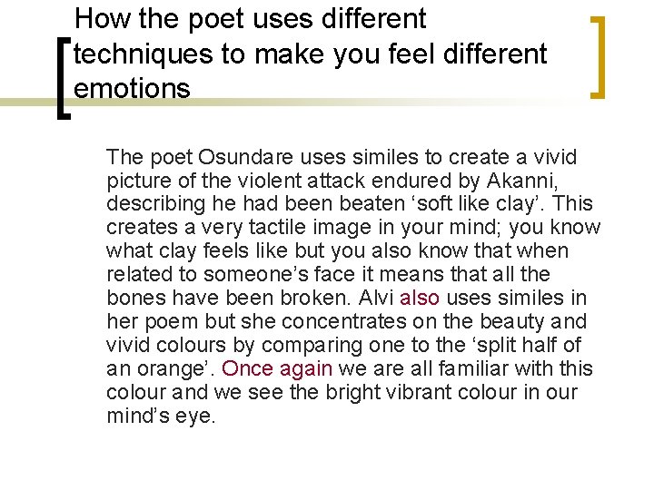 How the poet uses different techniques to make you feel different emotions The poet