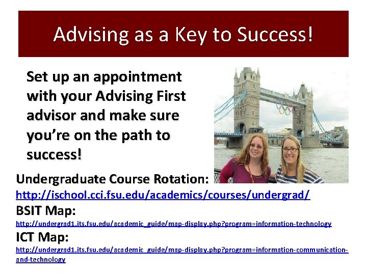 Advising as a Key to Success! Set up an appointment with your Advising First