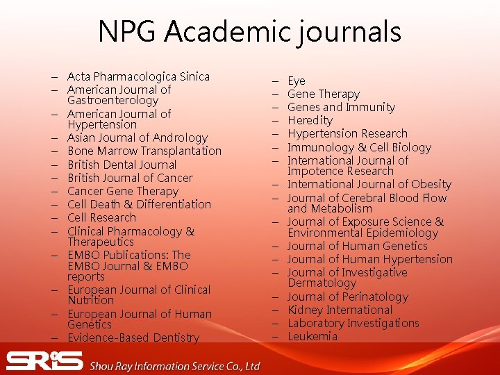 NPG Academic journals – Acta Pharmacologica Sinica – American Journal of Gastroenterology – American