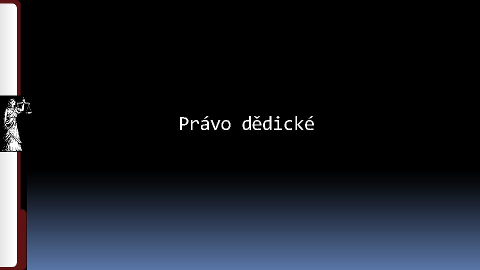 Právo dědické 