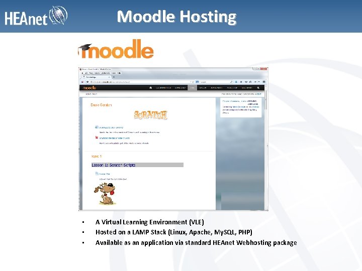 Moodle Hosting • • • A Virtual Learning Environment (VLE) Hosted on a LAMP
