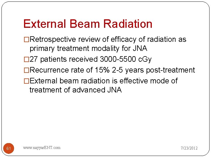 External Beam Radiation �Retrospective review of efficacy of radiation as primary treatment modality for