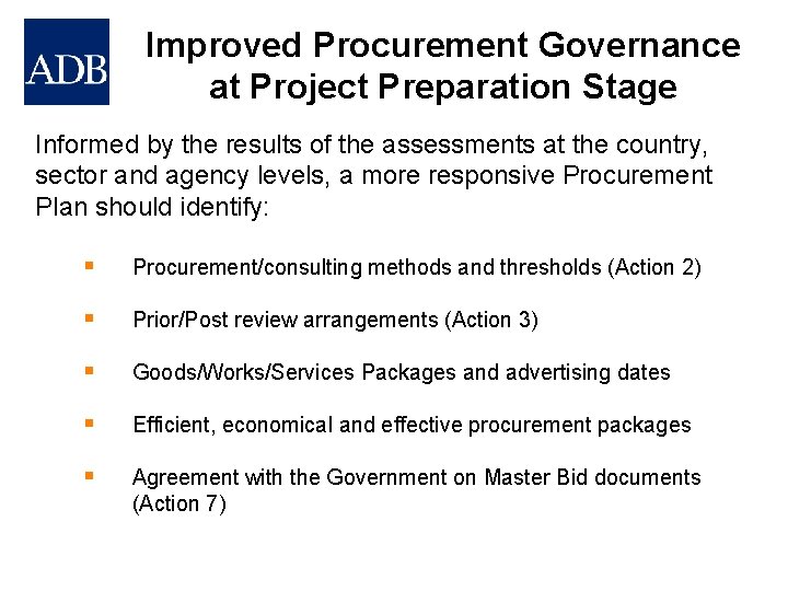 Improved Procurement Governance at Project Preparation Stage Informed by the results of the assessments