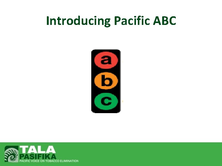 Introducing Pacific ABC 