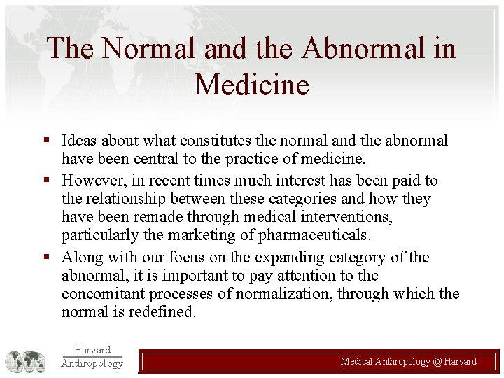 The Normal and the Abnormal in Medicine § Ideas about what constitutes the normal