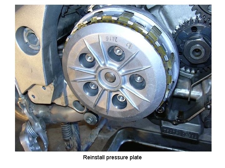 Reinstall pressure plate 