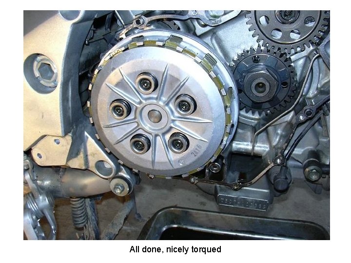 All done, nicely torqued 