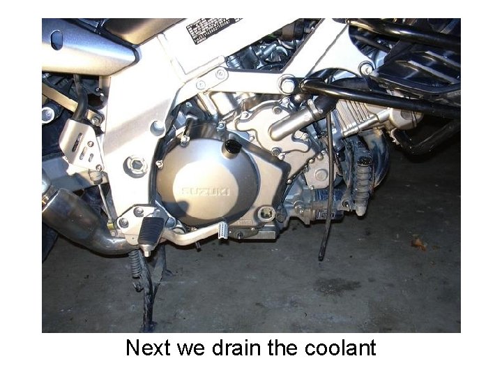 Next we drain the coolant 