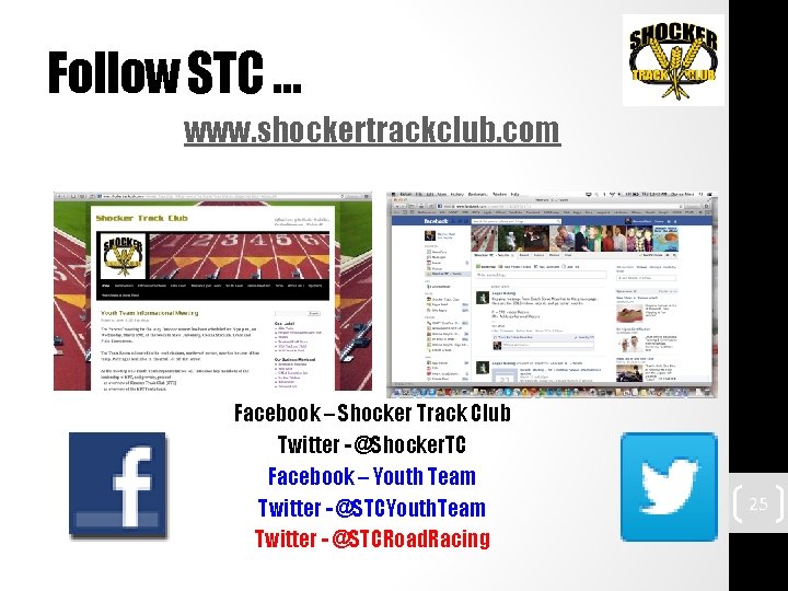 Follow STC … www. shockertrackclub. com Facebook – Shocker Track Club Twitter - @Shocker.