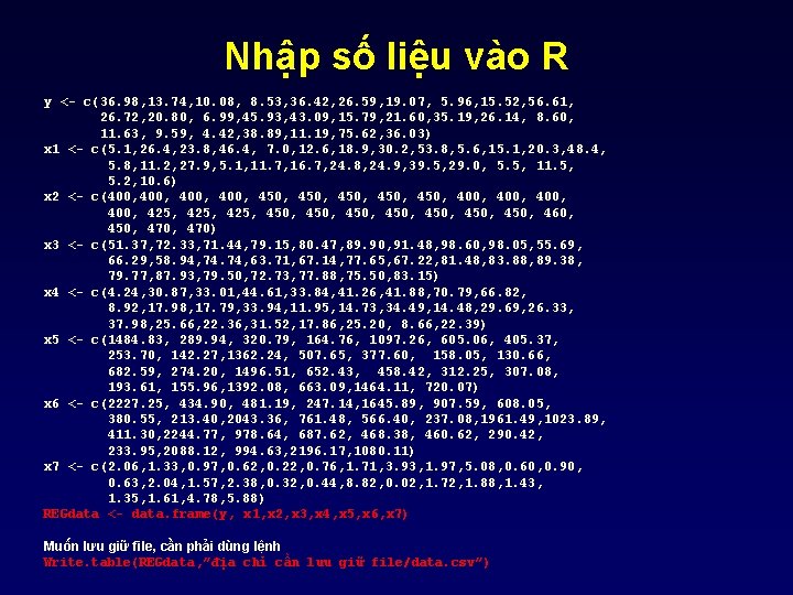 Nhập số liệu vào R y <- c(36. 98, 13. 74, 10. 08, 8.