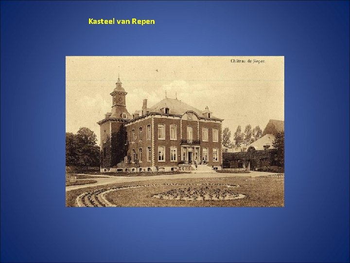 Kasteel van Repen 