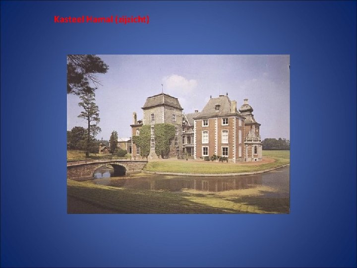 Kasteel Hamal (zijzicht) 