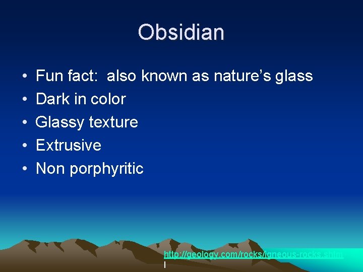 Obsidian • • • Fun fact: also known as nature’s glass Dark in color Obsidian • • • Fun fact: also known as nature’s glass Dark in color