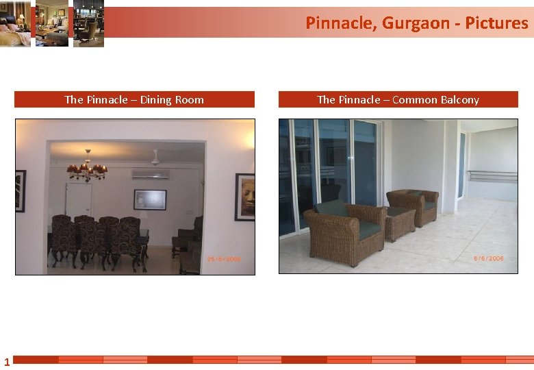 Pinnacle, Gurgaon - Pictures The Pinnacle – Dining Room 1 The Pinnacle – Common