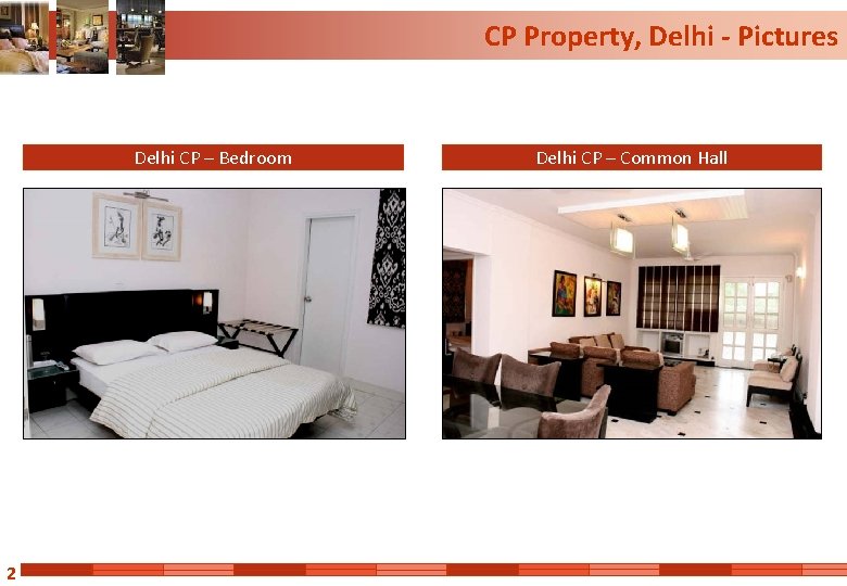 CP Property, Delhi - Pictures Delhi CP – Bedroom 2 Delhi CP – Common