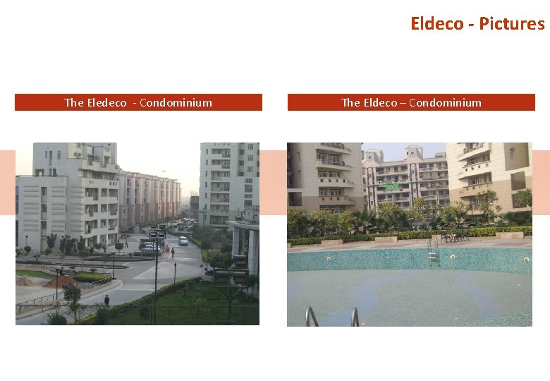 Eldeco - Pictures The Eledeco - Condominium The Eldeco – Condominium 