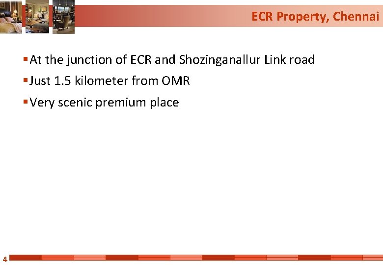 ECR Property, Chennai § At the junction of ECR and Shozinganallur Link road §