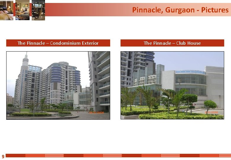 Pinnacle, Gurgaon - Pictures The Pinnacle – Condominium Exterior 9 The Pinnacle – Club