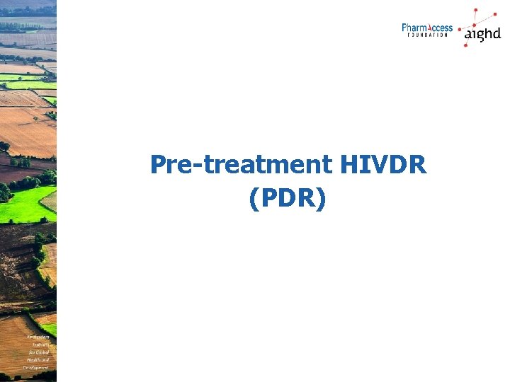 Pre-treatment HIVDR (PDR) 