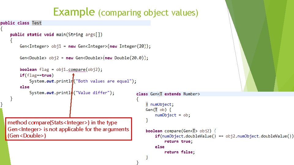 Example (comparing object values) method compare(Stats<Integer>) in the type Gen<Integer> is not applicable for