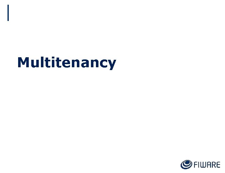 Multitenancy 