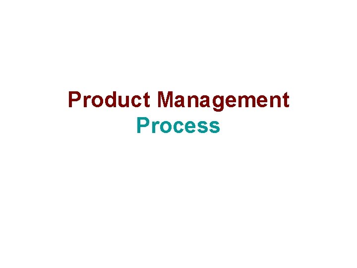 Product Management Process 