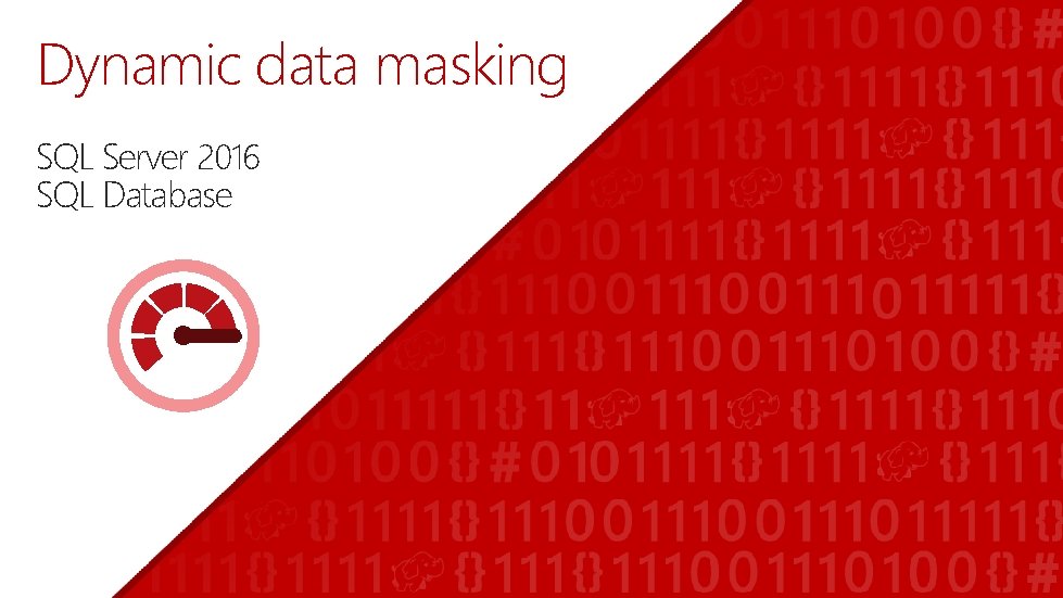 Dynamic data masking SQL Server 2016 SQL Database 
