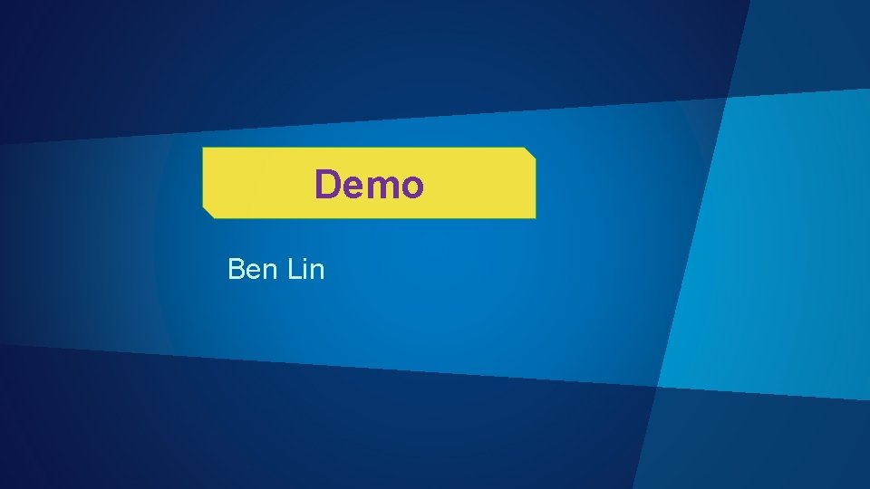 Demo Ben Lin Demo Ben Lin