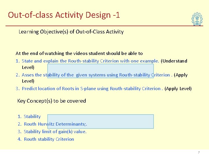 Out-of-class Activity Design -1 Learning Objective(s) of Out-of-Class Activity At the end of watching