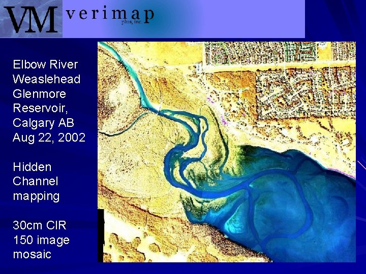 Elbow River Weaslehead Glenmore Reservoir, Calgary AB Aug 22, 2002 Hidden Channel mapping 30