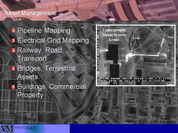 Asset Management Pipeline Mapping Electrical Grid Mapping Railway, Road, Transport Bridges, Terrestrial Assets Buildings,
