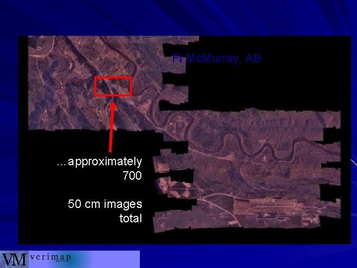 Ft Mc. Murray, AB …approximately 700 50 cm images total 